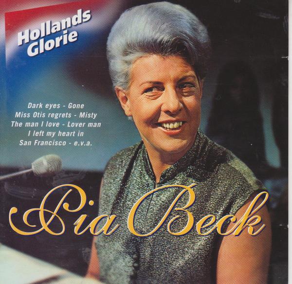 Pia Beck - Hollands Glorie- CD, Ophalen of Verzenden, Zo goed als nieuw, Levenslied of Smartlap