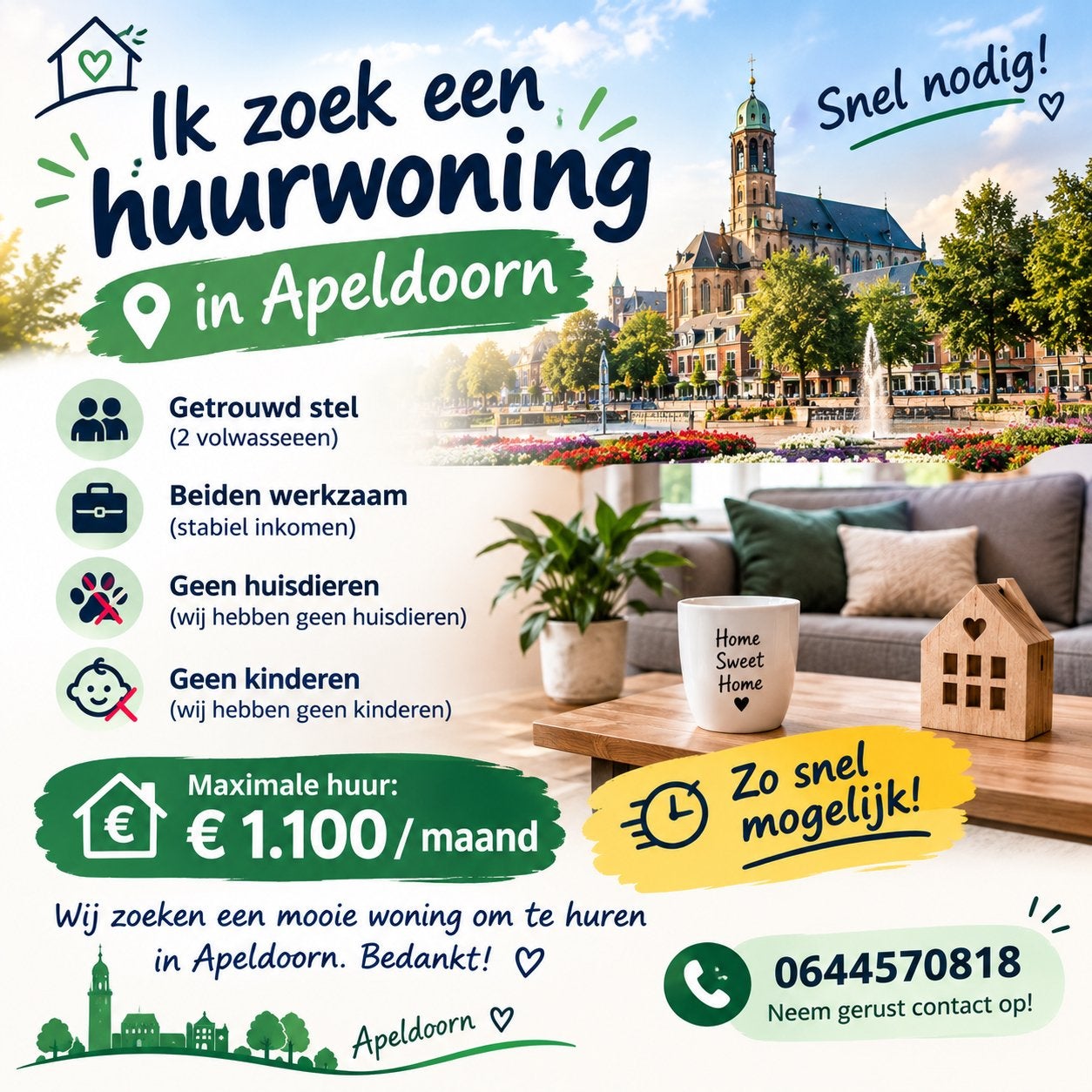 Huurwoning gezocht in Apeldoorn!, Huizen en Kamers