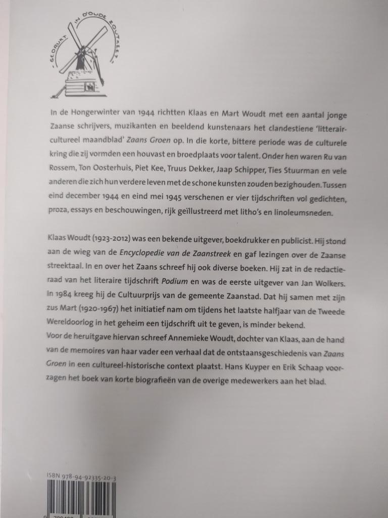 Zaans Groen 1944/1945 Mooie dingen in een lelijke tijd, 20e eeuw of later, Annemieke Woudt, Ophalen of Verzenden, Zo goed als nieuw