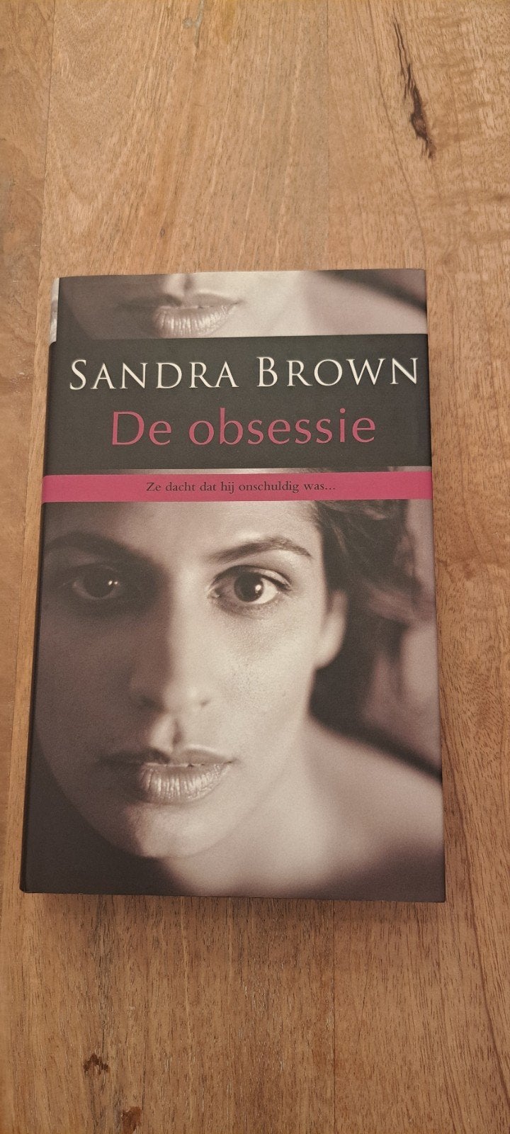 Sandra Brown - De Obsessie (roman), Ophalen of Verzenden, Gelezen, Sandra Brown, Nederland