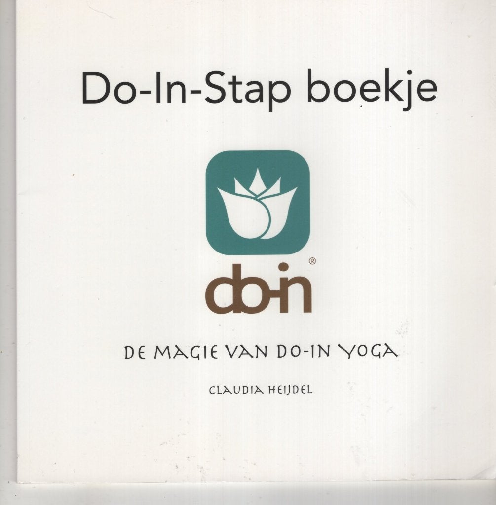 Do in stap boekje Claudia Heijdel De magie yoga, Ophalen of Verzenden, Gelezen, Meditatie of Yoga, Instructieboek