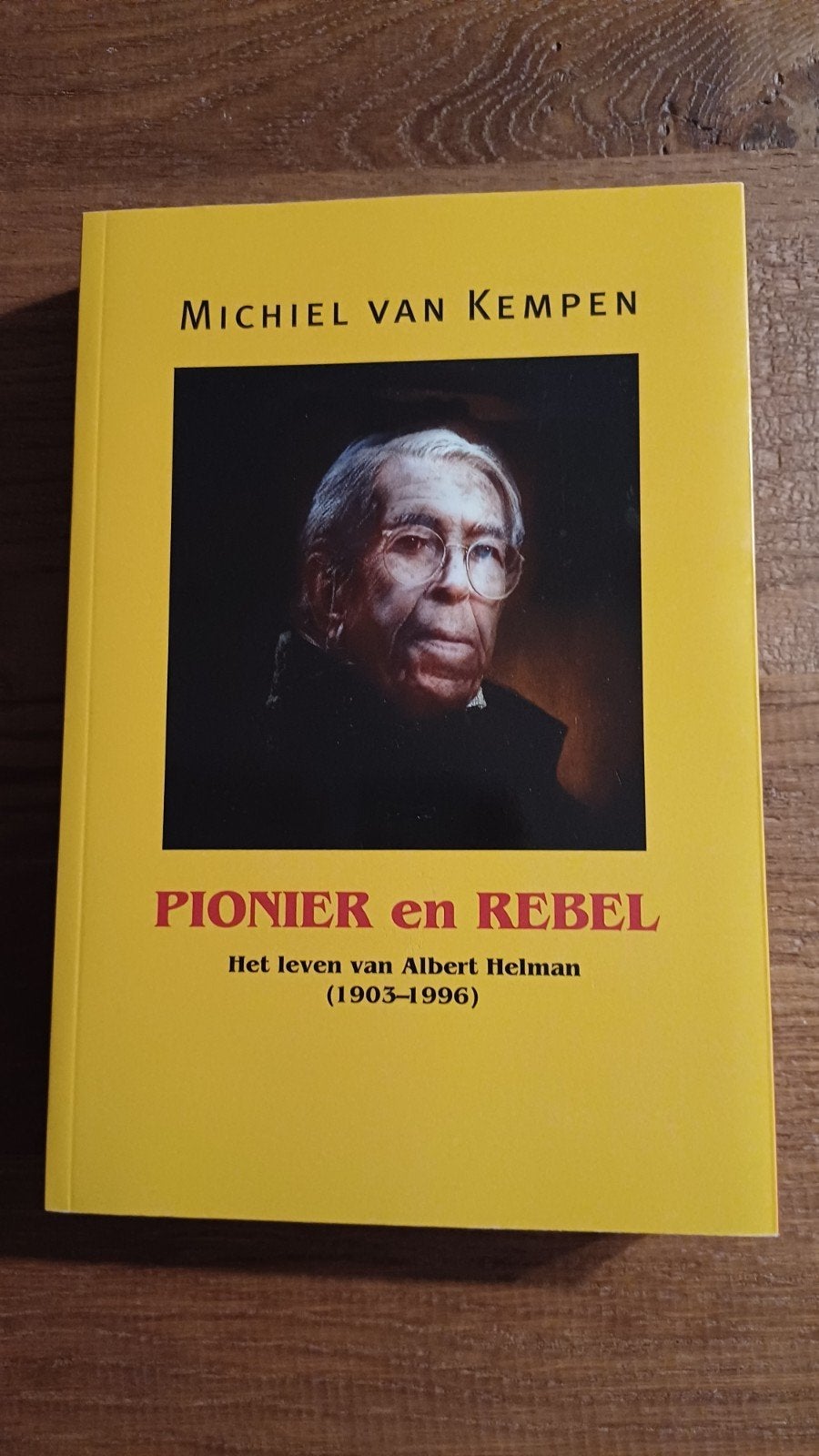 Pionier en Rebel: Het leven van Albert Helman (1903-1996), Overige, Ophalen of Verzenden, Nieuw, Michiel van Kempen