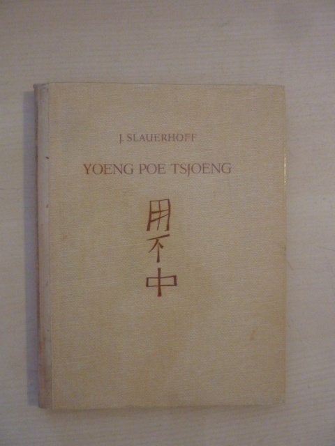 J. Slauerhoff - Yoeng poe tsjoeng, Ophalen of Verzenden, Gelezen