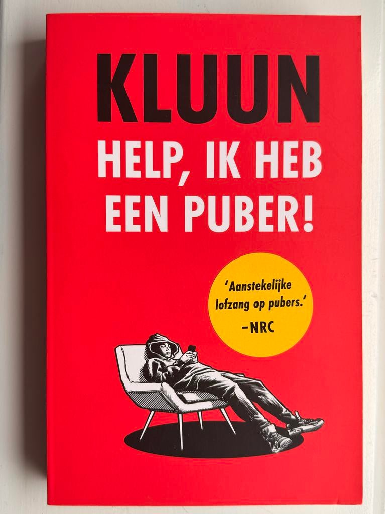Kluun - Help, ik heb een puber!, Ophalen, Gelezen, Opvoeding vanaf 10 jaar