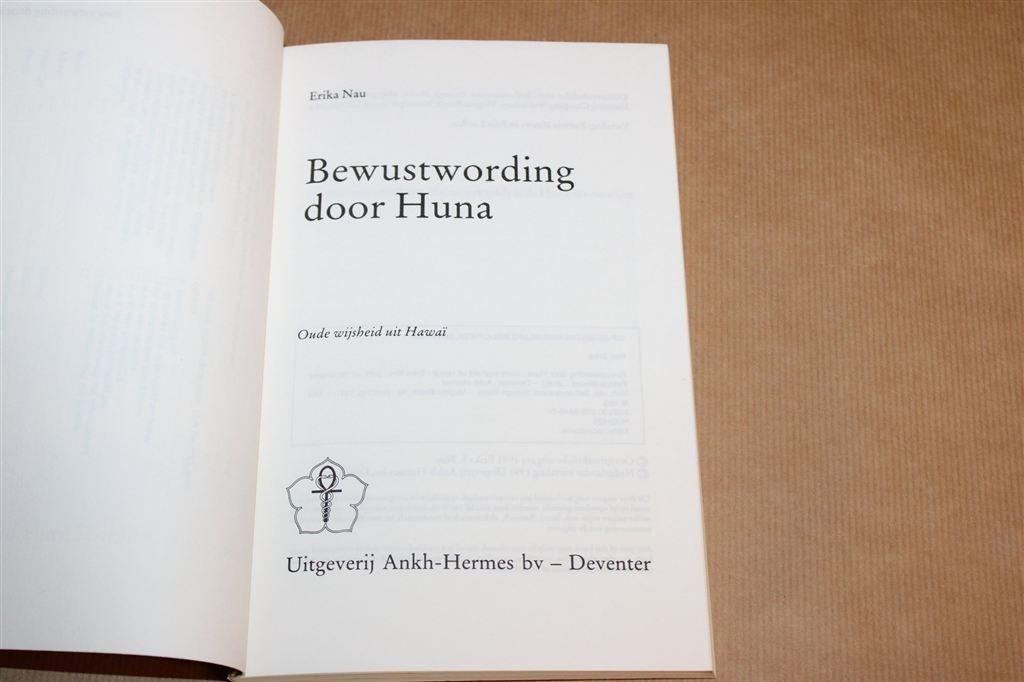 Bewustwording door Huna — Oude Wijsheid uit Hawaï, Ophalen of Verzenden, Gelezen, Overige onderwerpen, Achtergrond en Informatie
