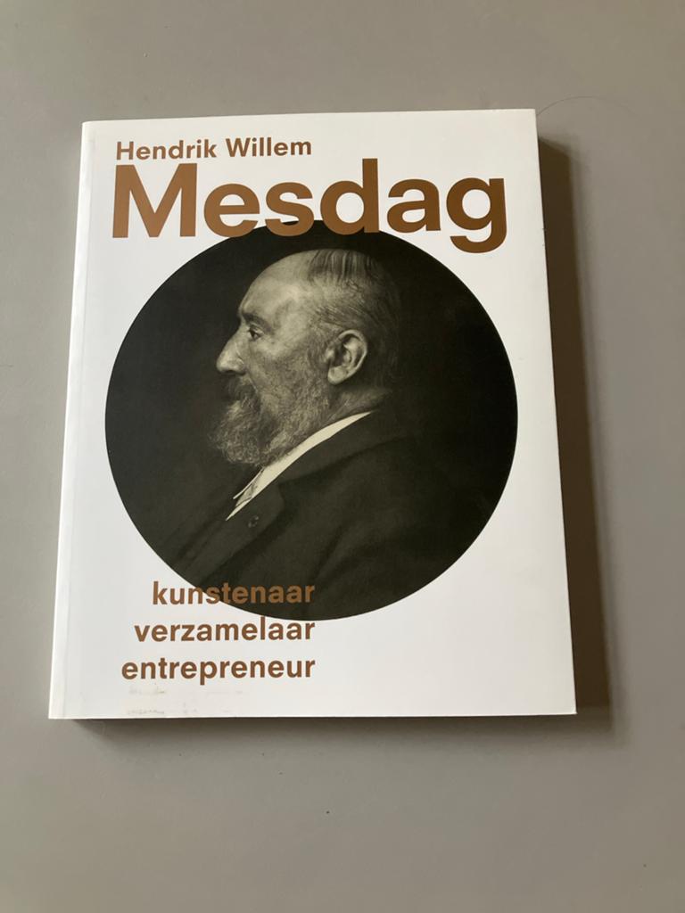 Hendrik Willem Mesdag: Kunstenaar, Verzamelaar, Entrepreneur, Ophalen of Verzenden, Gelezen, Schilder- en Tekenkunst