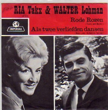 Ria Takx & Walter Lohman- Rode Rozen (Tears and Roses), Verzenden, Zo goed als nieuw, 7 inch, Levenslied of Smartlap