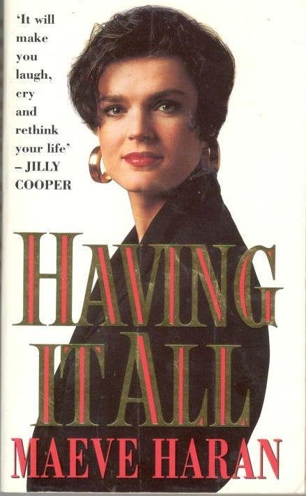 Maeve Haran : Having it all., Ophalen of Verzenden, Gelezen