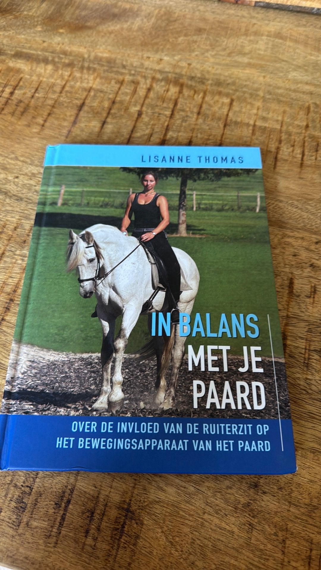 In balans met je paard door Lisanne Thomas, Ophalen of Verzenden, Zo goed als nieuw, Paarden of Pony's
