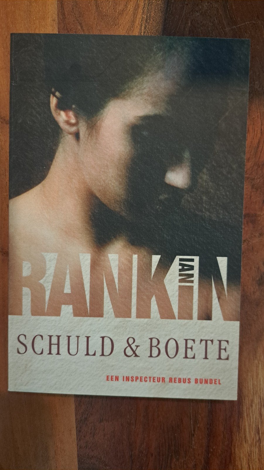 Ian Rankin - Schuld & Boete: Een Inspecteur Rebus Bundel, Boeken, Ophalen of Verzenden, Gelezen, Ian Rankin
