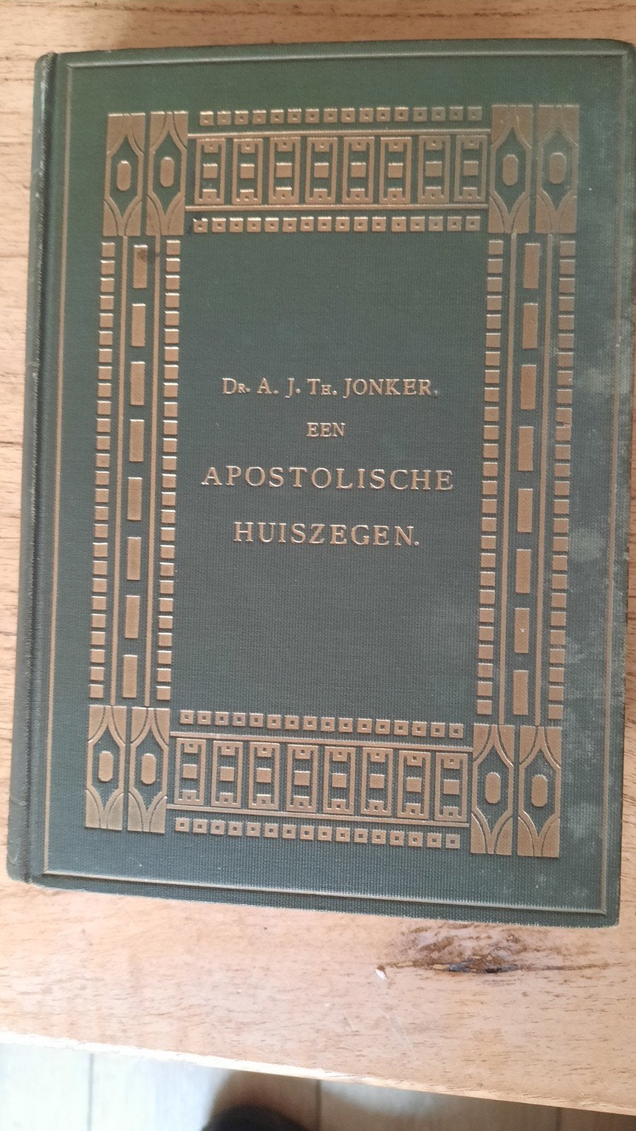 Een Apostolische Huiszegen - Dr. A. J. Th. Jonker (3e druk), Boeken, Ophalen, Gelezen, Dr. A. J. Th. Jonker, Christendom | Protestants