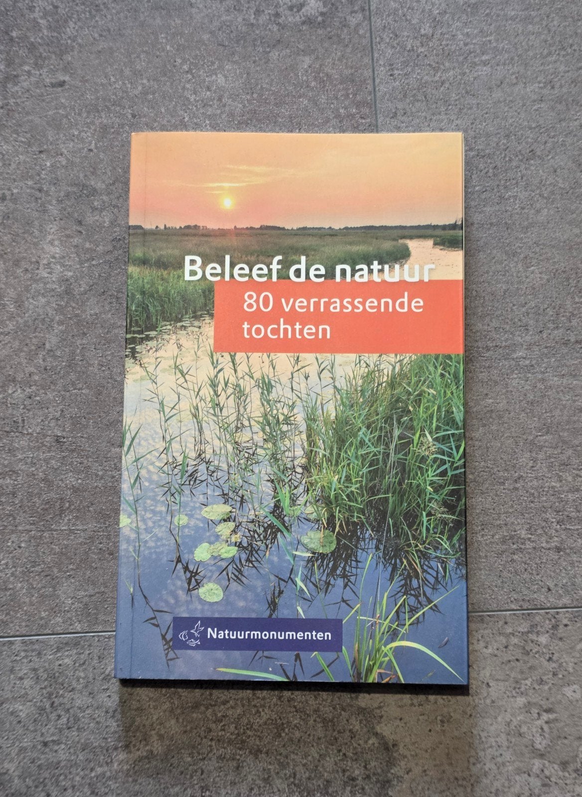 Boek Beleef de natuur verrassende tochten 9789070099589, Ophalen of Verzenden, Zo goed als nieuw, Wandel- of Recreatiegebieden