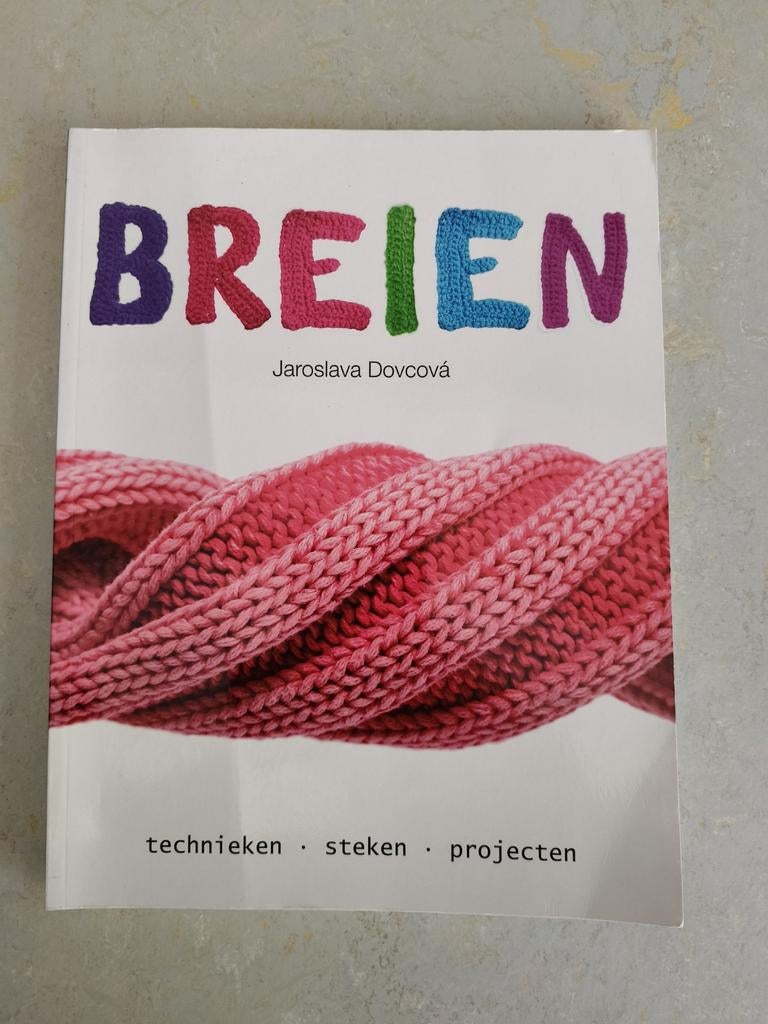 Breien boek Technieken, steken, projecten, Ophalen of Verzenden, Breien en Haken