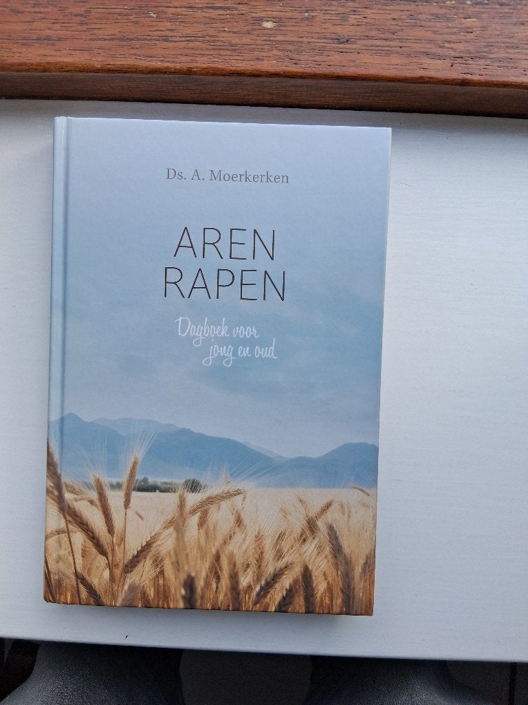 Aren rapen - ds. A. Moerkerken, Christendom | Protestants, Ophalen of Verzenden, Zo goed als nieuw, Ds. A. Moerkerken