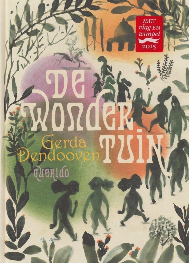 De wondertuin - Gerda Dendooven^^, Boeken, Ophalen of Verzenden, Zo goed als nieuw, Gerda Dendooven, Fictie algemeen