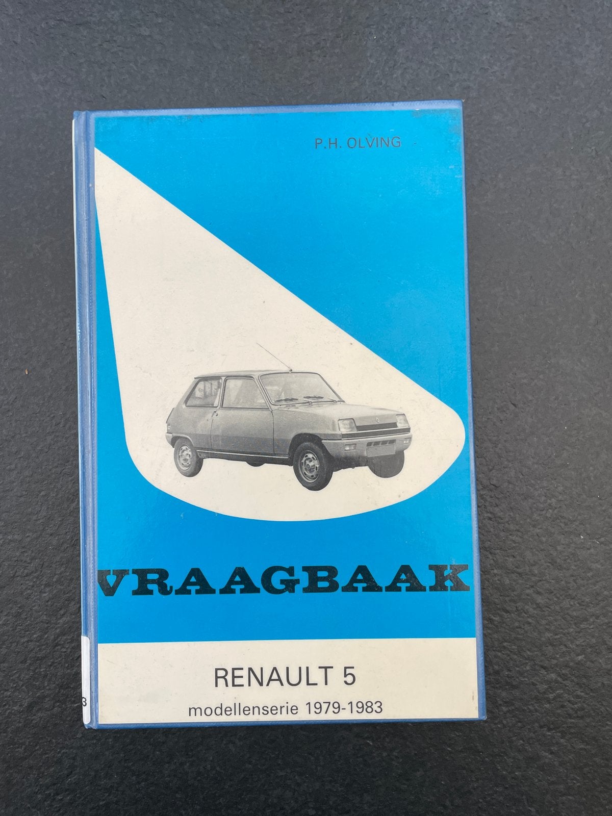 Vraagbaak Renault 5 (1979-1983) - Nieuw Hardcover, Boeken, Auto's | Boeken, Ophalen of Verzenden, Nieuw, Renault
