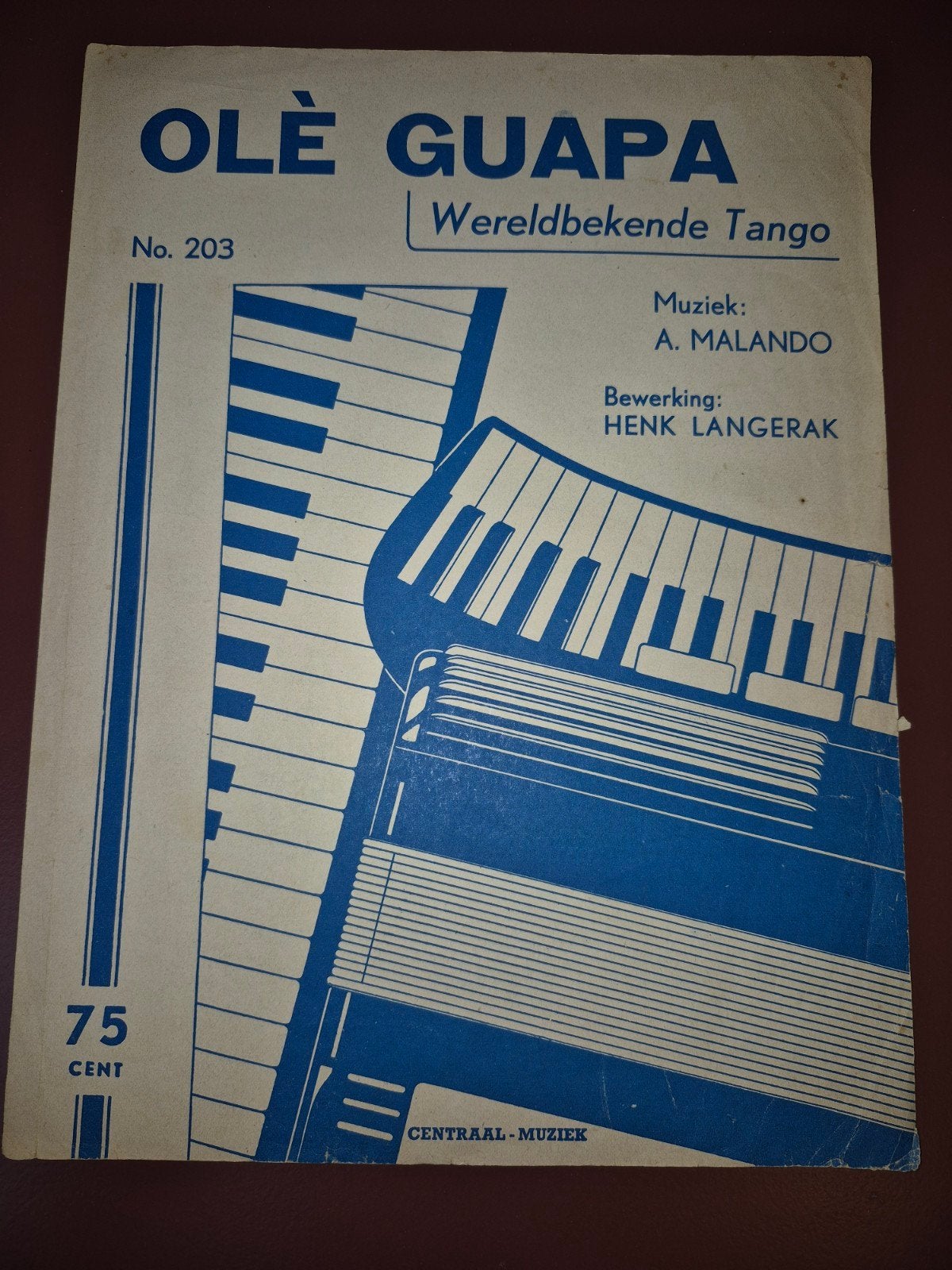 Olé Guapa Wereldbekende Tango bladmuziek A. Malando, Muziek en Instrumenten, Bladmuziek, Latin en Salsa, Gebruikt, Accordeon, Ophalen of Verzenden
