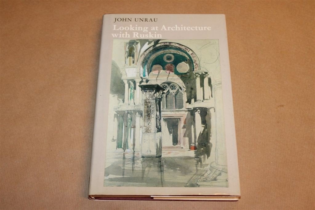 Looking at Architecture with Ruskin — Bouwkunst Bekeken, Ophalen of Verzenden, Gelezen, Architecten