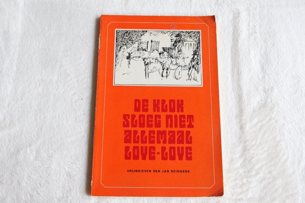 De klok sloeg niet allemaal Love-Love Jan Reinders, Ophalen of Verzenden, Gelezen