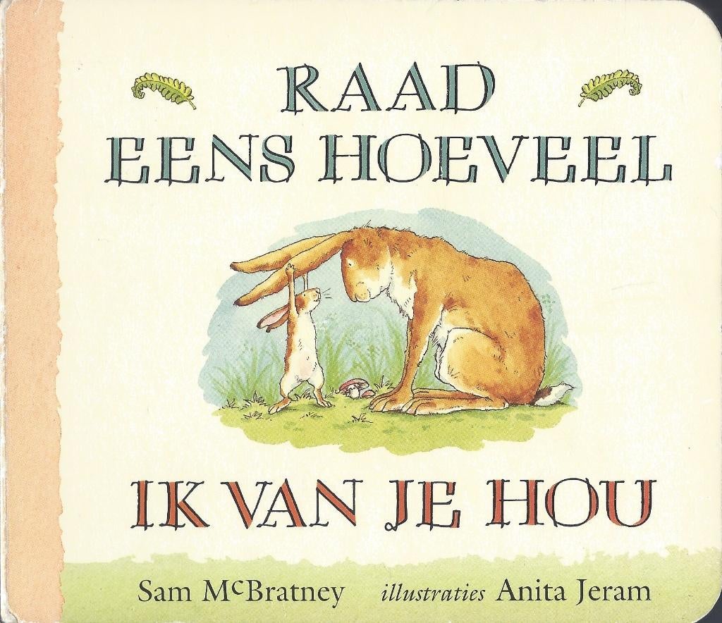 RAAD EENS HOEVEEL IK VAN JE HOU- Sam Mcbratney- Kartonboekje, Fictie algemeen, Jongen of Meisje, Ophalen of Verzenden, Zo goed als nieuw