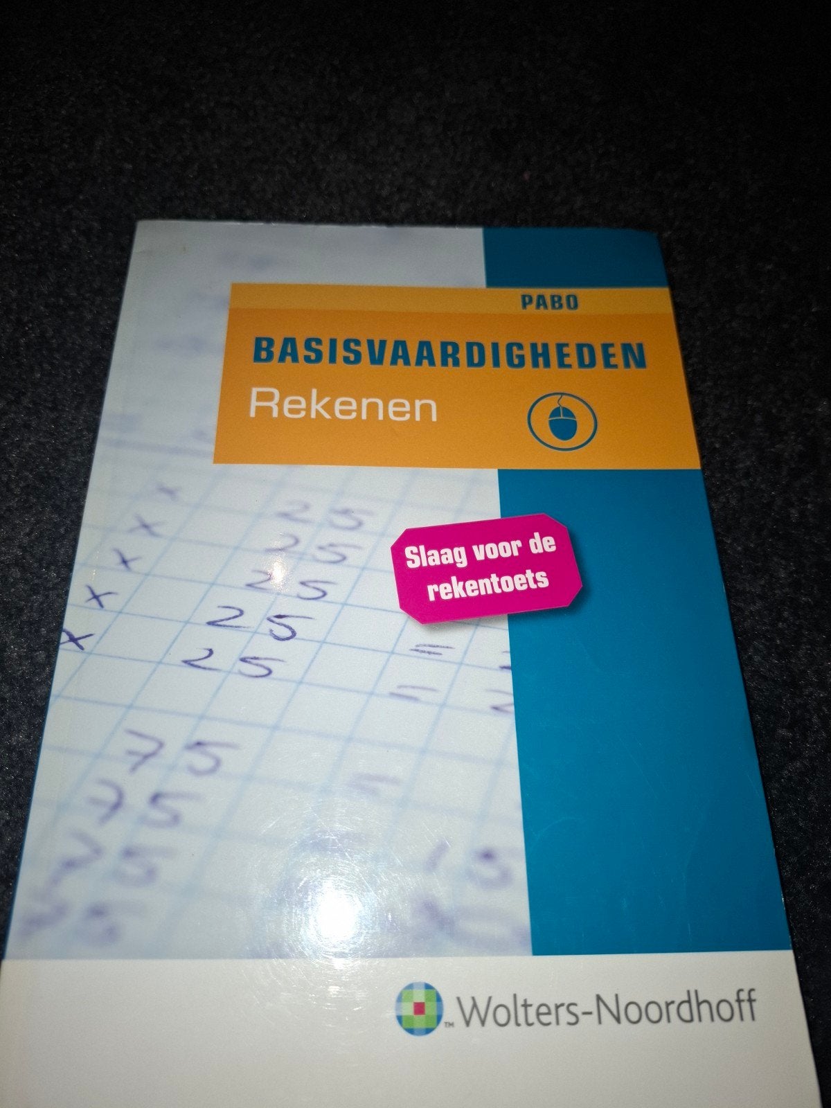 PABO Basisvaardigheden Rekenen - Wolters-Noordhoff, Wiskunde A, Ophalen of Verzenden, Overige niveaus, Onbekend