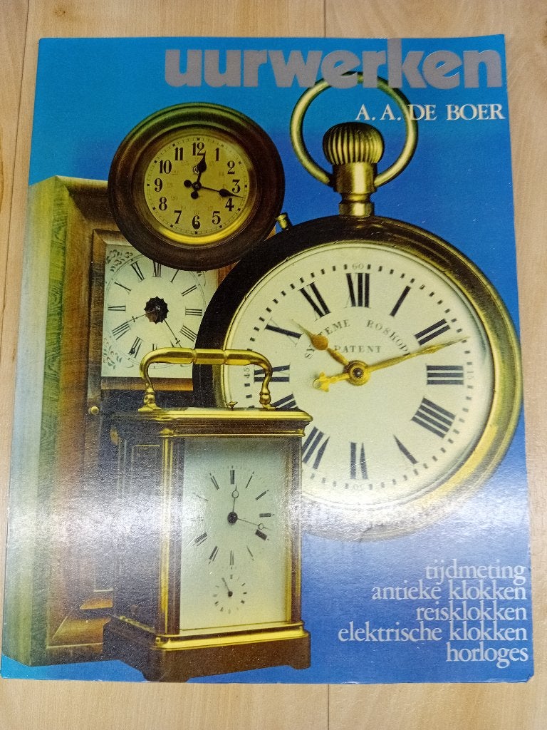 Uurwerken - A.A. de Boer., Ophalen of Verzenden, Overige onderwerpen, A.A. de Boer, Gelezen