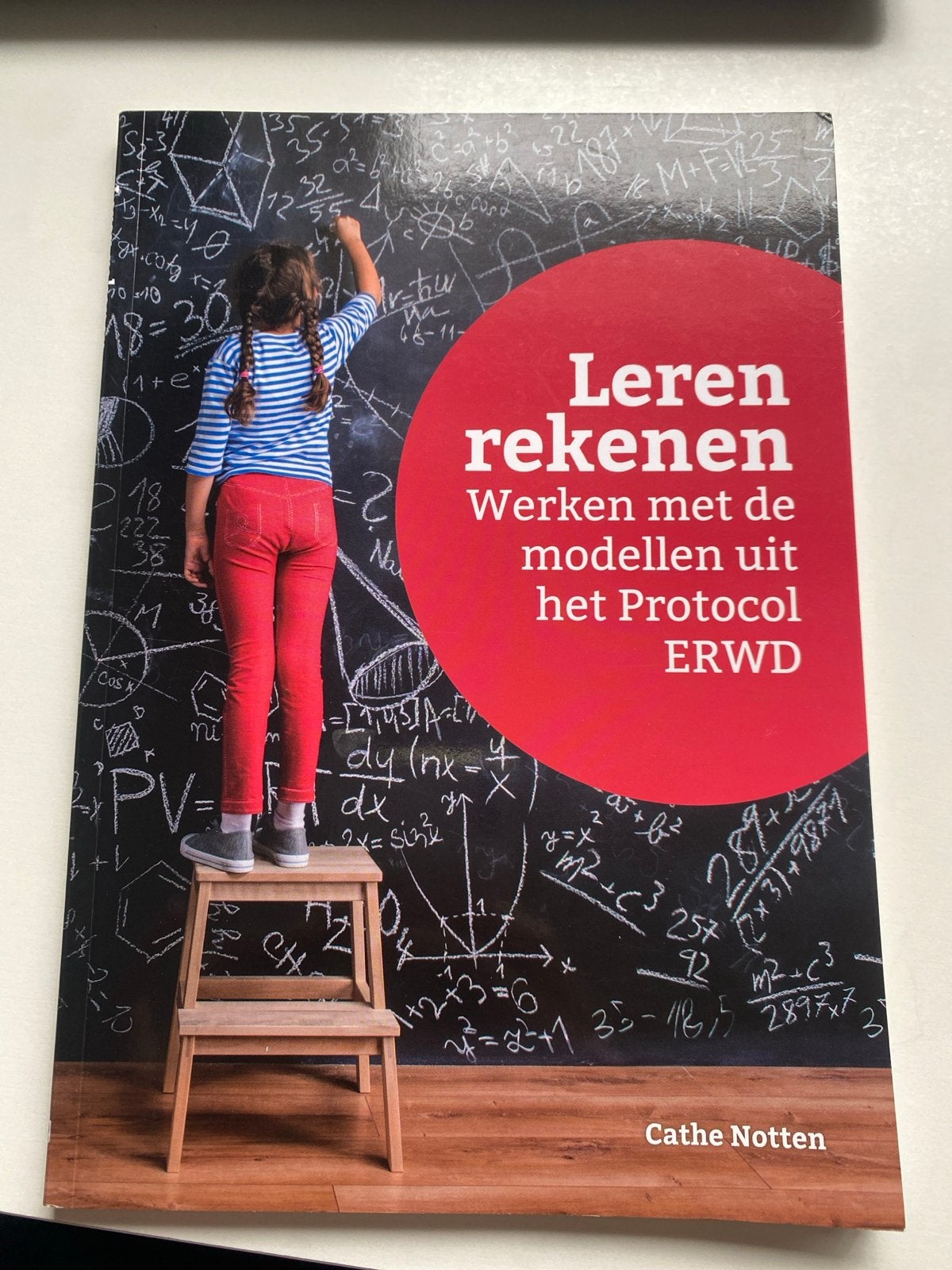 Leren rekenen: Werken met modellen uit Protocol ERWD, Ophalen of Verzenden, Beta, Zo goed als nieuw, HBO