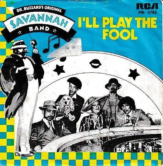 Dr. Buzzard's Original Savannah Band - I'll play the fool, Ophalen of Verzenden, Gebruikt, 7 inch, Pop