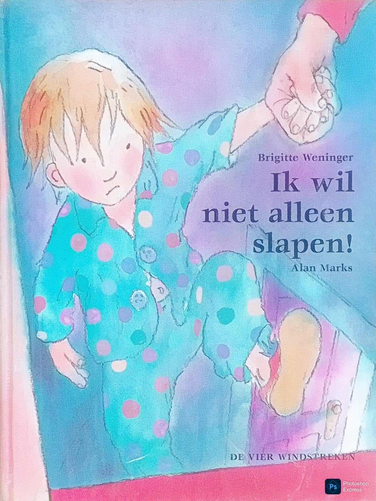 Ik Wil Niet Alleen Slapen!, Ophalen of Verzenden, Brigitte Weninger., 3 tot 4 jaar