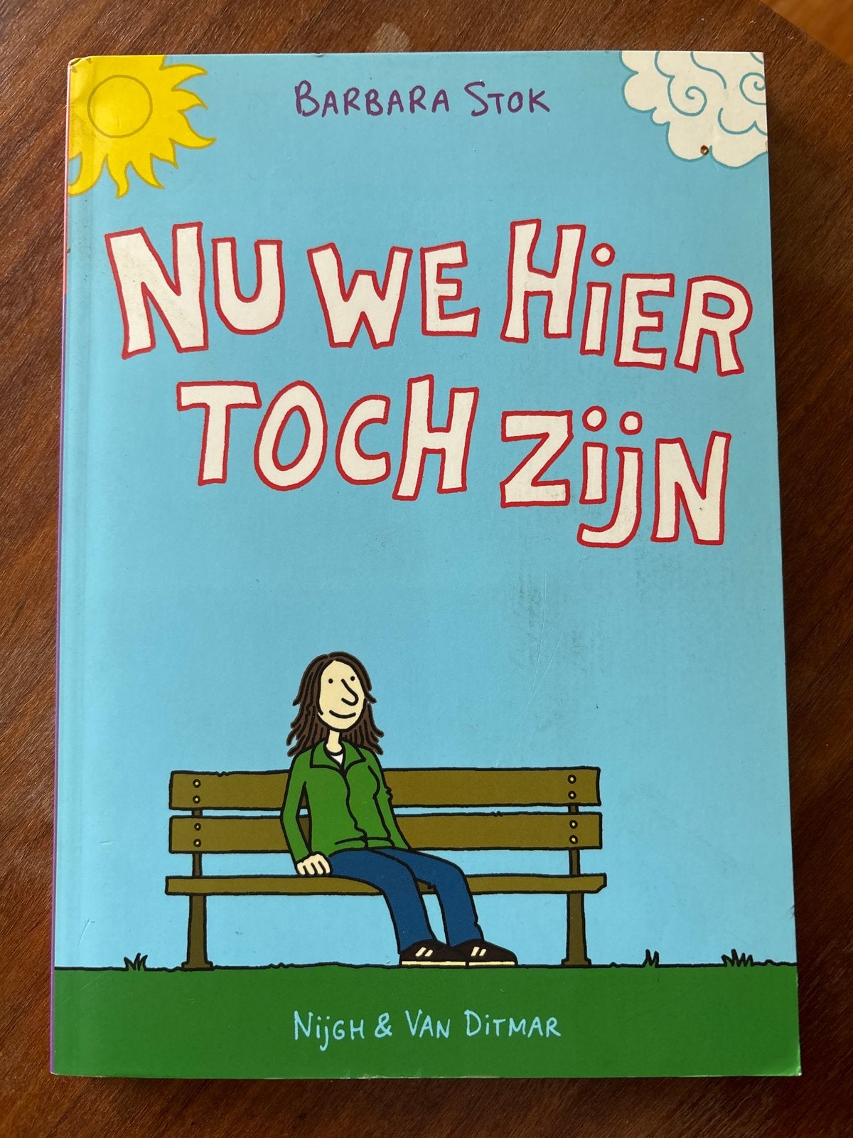 Nu We Hier Toch Zijn - Barbara Stok (Stripboek), Eén stripboek, Ophalen of Verzenden, Zo goed als nieuw