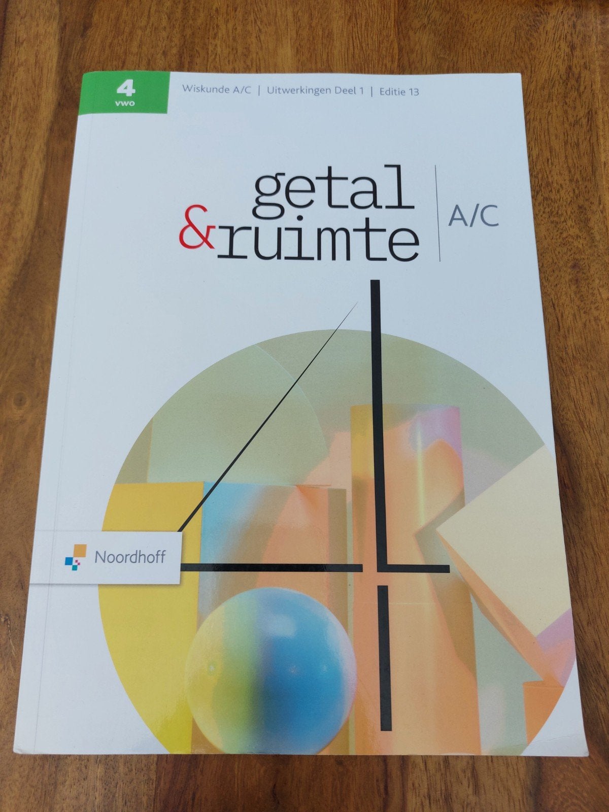 Getal & Ruimte Wiskunde A/C Uitwerkingen VWO 4, deel 1, ed13, Ophalen of Verzenden, Beta, Zo goed als nieuw, Noordhoff Uitgevers