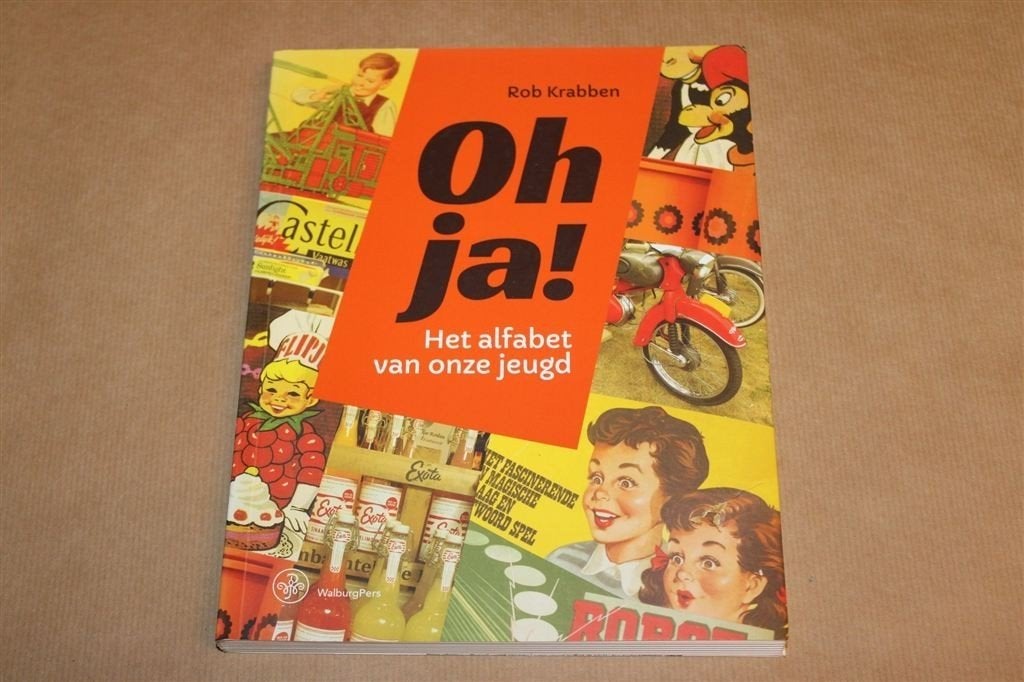 Oh ja! — Alfabet van de Jeugd in de Jaren 50 en 60, Boeken, Ophalen of Verzenden, Zo goed als nieuw
