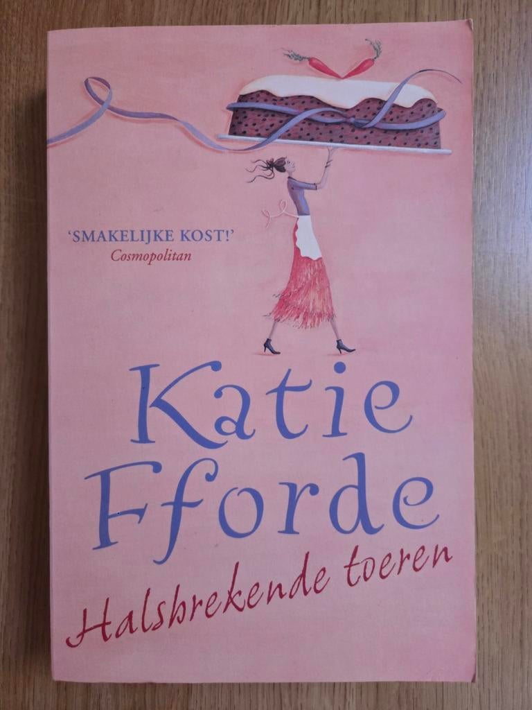 Katie Fforde - Halsbrekende toeren, Ophalen of Verzenden, Gelezen, Katie Fforde