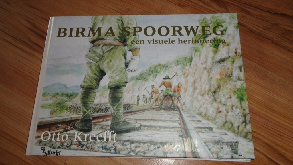 Birma Spoorweg een visuele herinnering wo2 oorlog Kreefft, Verzenden, Landmacht, Nederland, Boek of Tijdschrift