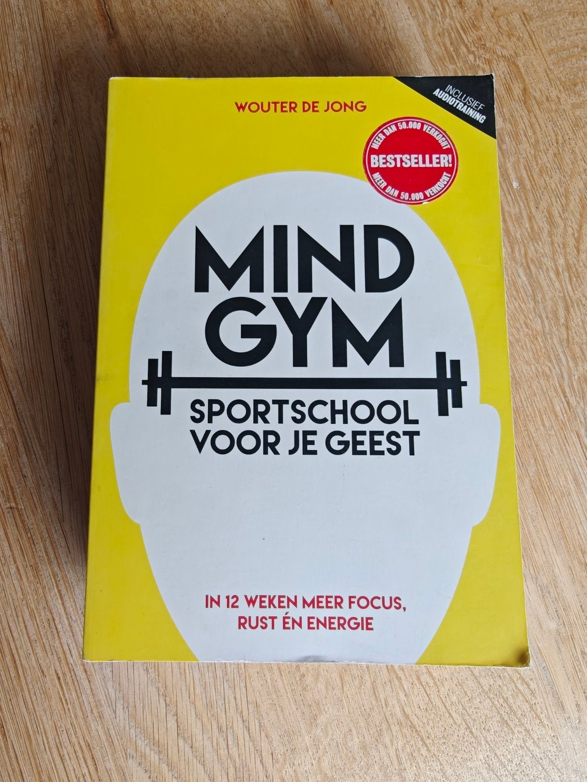 Mind Gym: Sportschool voor je Geest - Wouter de Jong, Boeken, Ophalen of Verzenden, Zo goed als nieuw, Gezondheid en Conditie