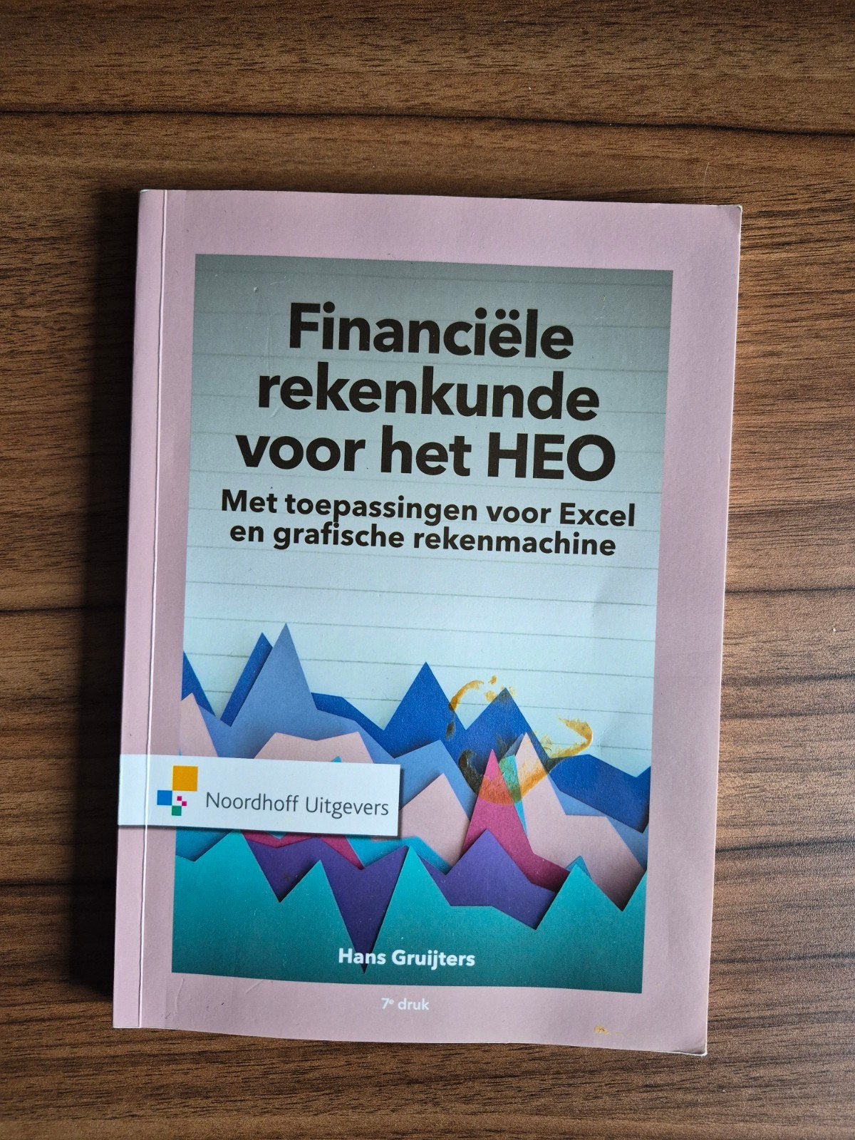 Financiële rekenkunde voor het HEO - Hans Gruijters, Gelezen, Gamma, Hans Gruijters, HBO