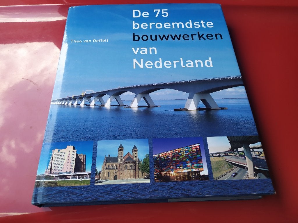 De 75 beroemdste bouwwerken van Nederland, Ophalen of Verzenden, Gelezen, Architectuur algemeen