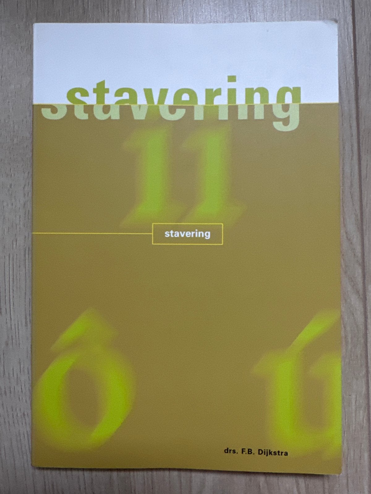 Stavering 11 - Drs. F.B. Dijkstra - ISBN 9062734537, Boeken, Ophalen of Verzenden, Gelezen, Overige niveaus