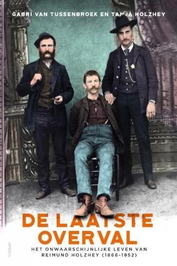 Gabri van Tussenbroek - De laatste overval, Boeken, Thrillers, Zo goed als nieuw, Amerika, Ophalen of Verzenden