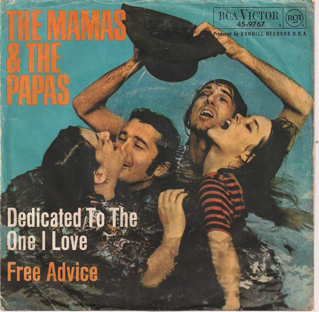 The Mama's and Papa's- Dedicated to the One I love