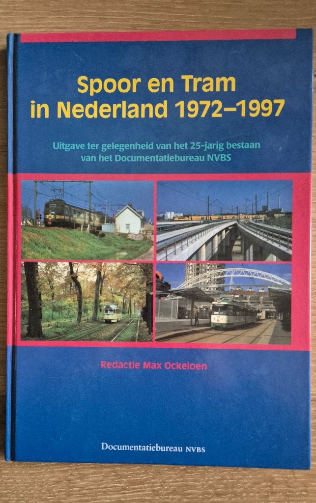 Spoor en Tram in Nederland 1972-1997, Ophalen of Verzenden, Zo goed als nieuw, Overige soorten, Boek of Tijdschrift
