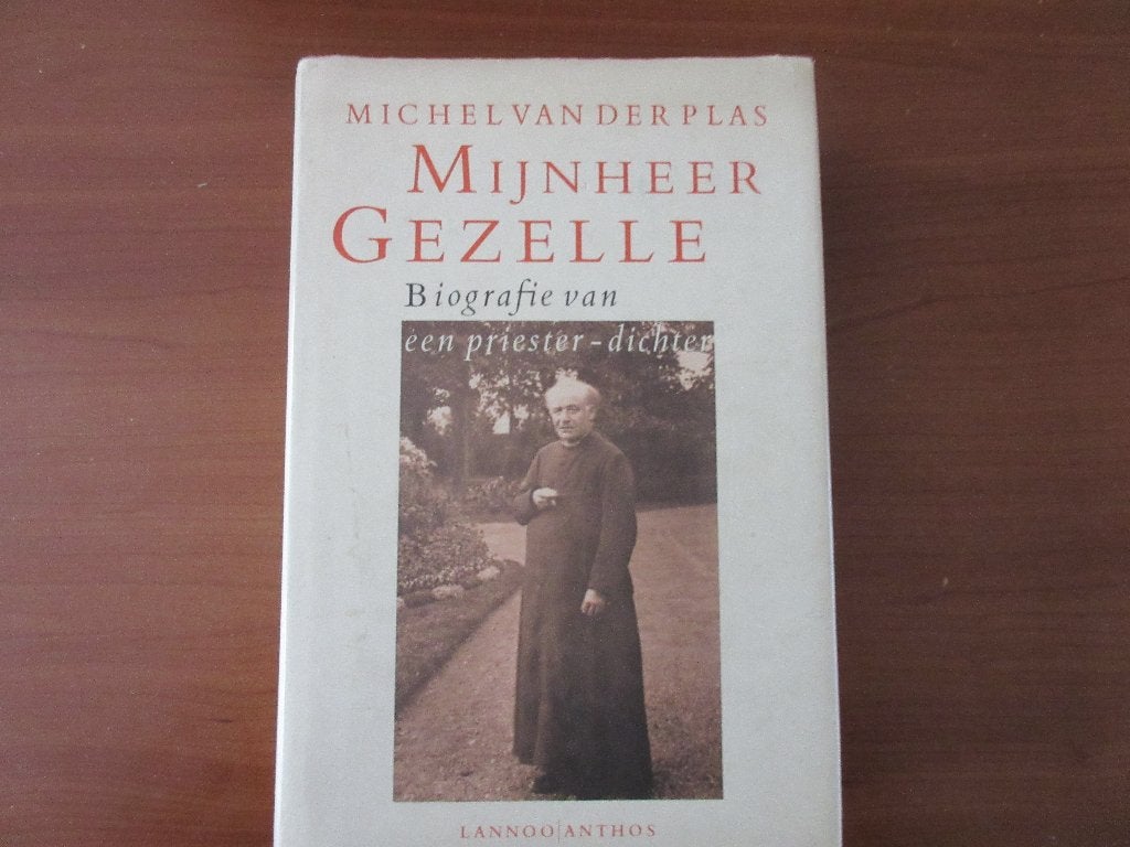 Mijnheer Gezelle, Biografie door Michel van der Plas, Ophalen of Verzenden, Zo goed als nieuw, Michel van der Plas, Religie