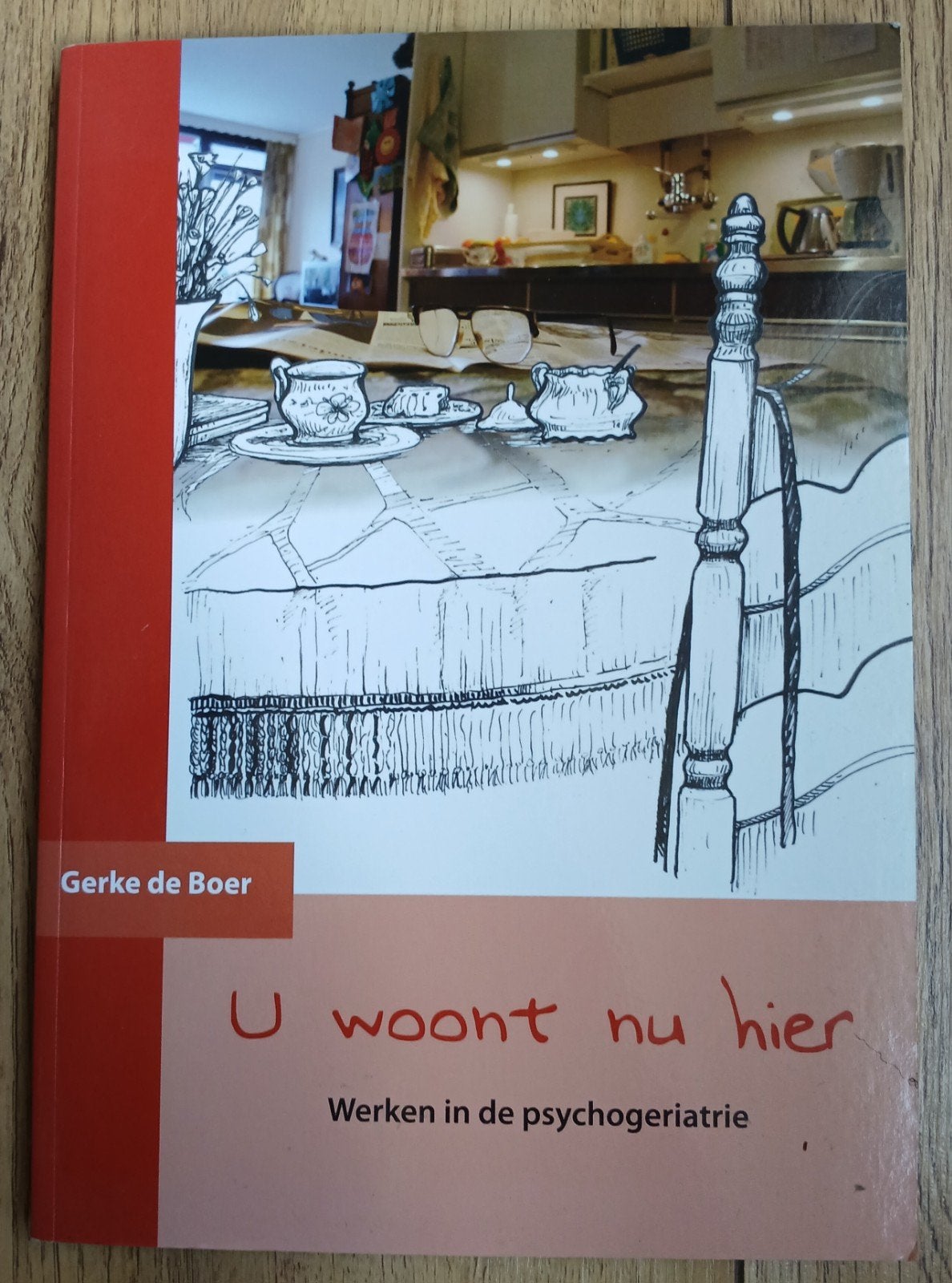 Gerke de Boer - U woont nu hier, Boeken, Ophalen, Gelezen, Gerke de Boer