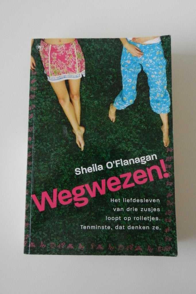 Wegwezen! - Sheila O'Flanagan, Ophalen of Verzenden, Zo goed als nieuw, Wereld overig