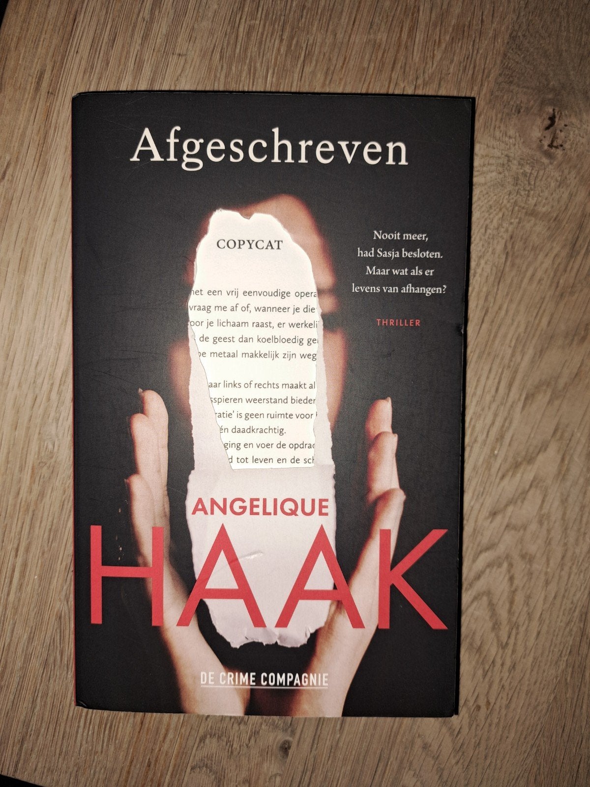 Afgeschreven - Angelique Haak (Thriller), Ophalen of Verzenden, Zo goed als nieuw, Angelique Haak, Nederland
