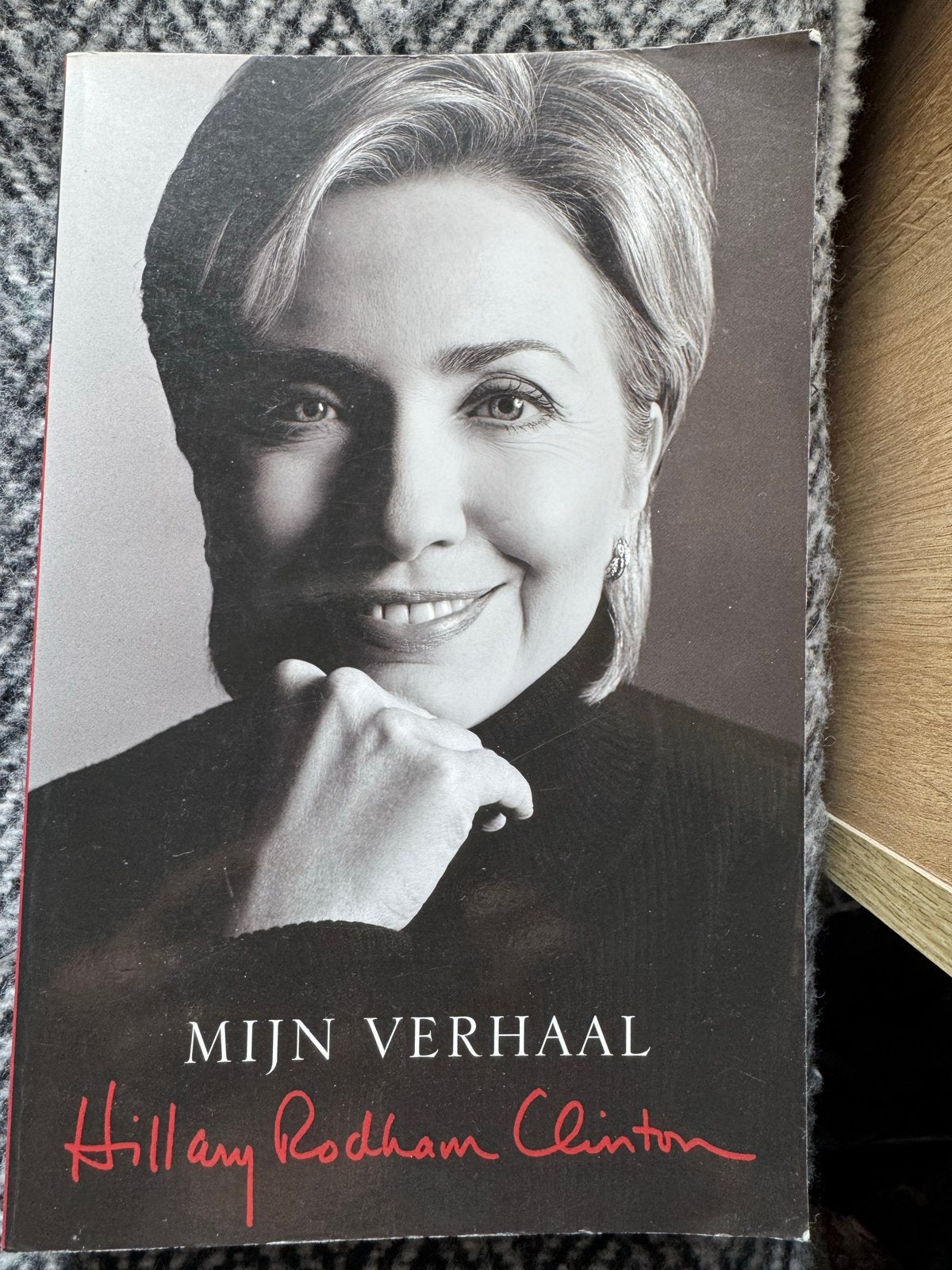 Mijn Verhaal - Hillary Rodham Clinton, Ophalen of Verzenden, Zo goed als nieuw, Politiek