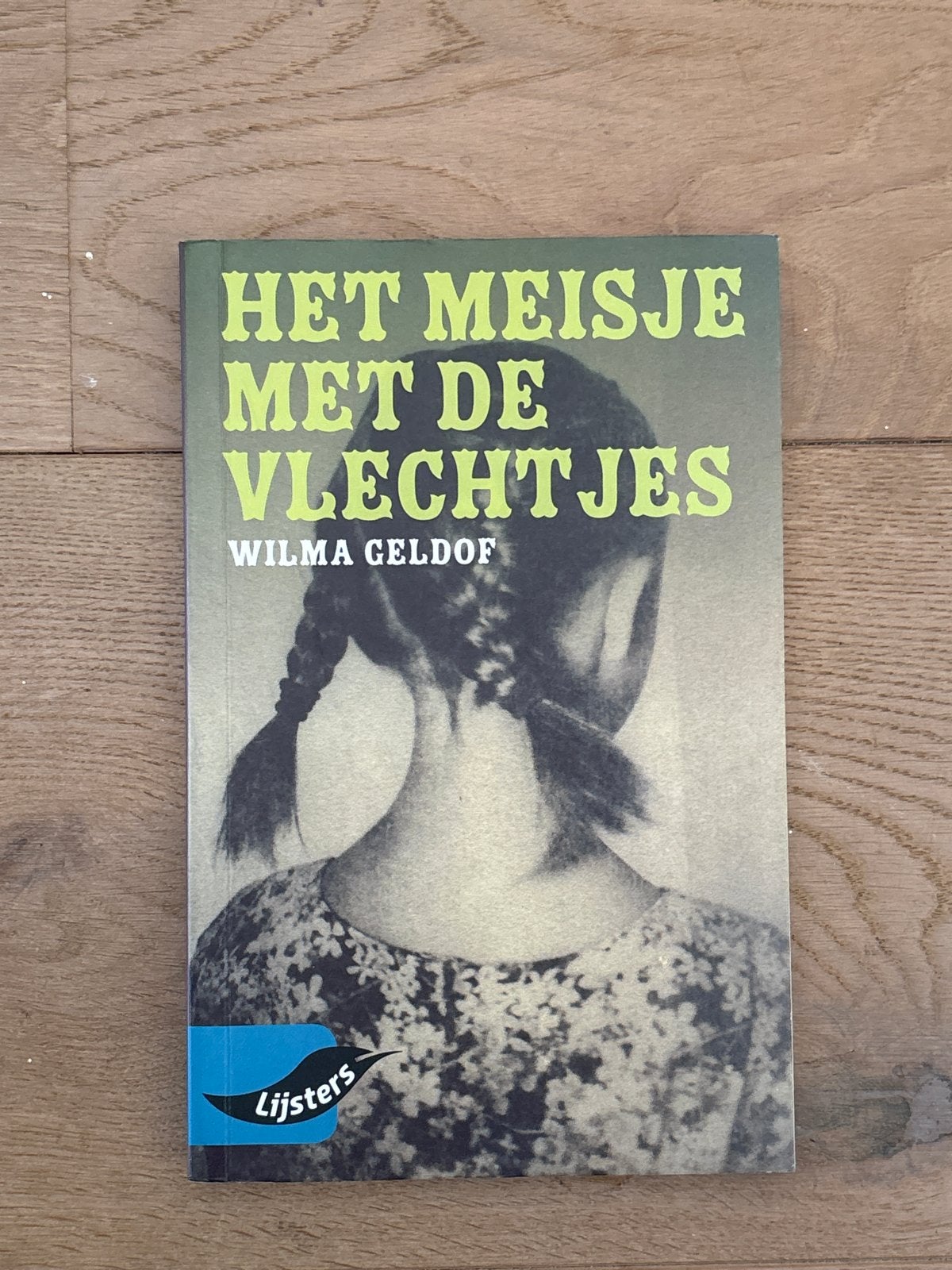 Het Meisje Met De Vlechtjes - Wilma Geldof (Lijsters), Ophalen of Verzenden, Gelezen, Nederland