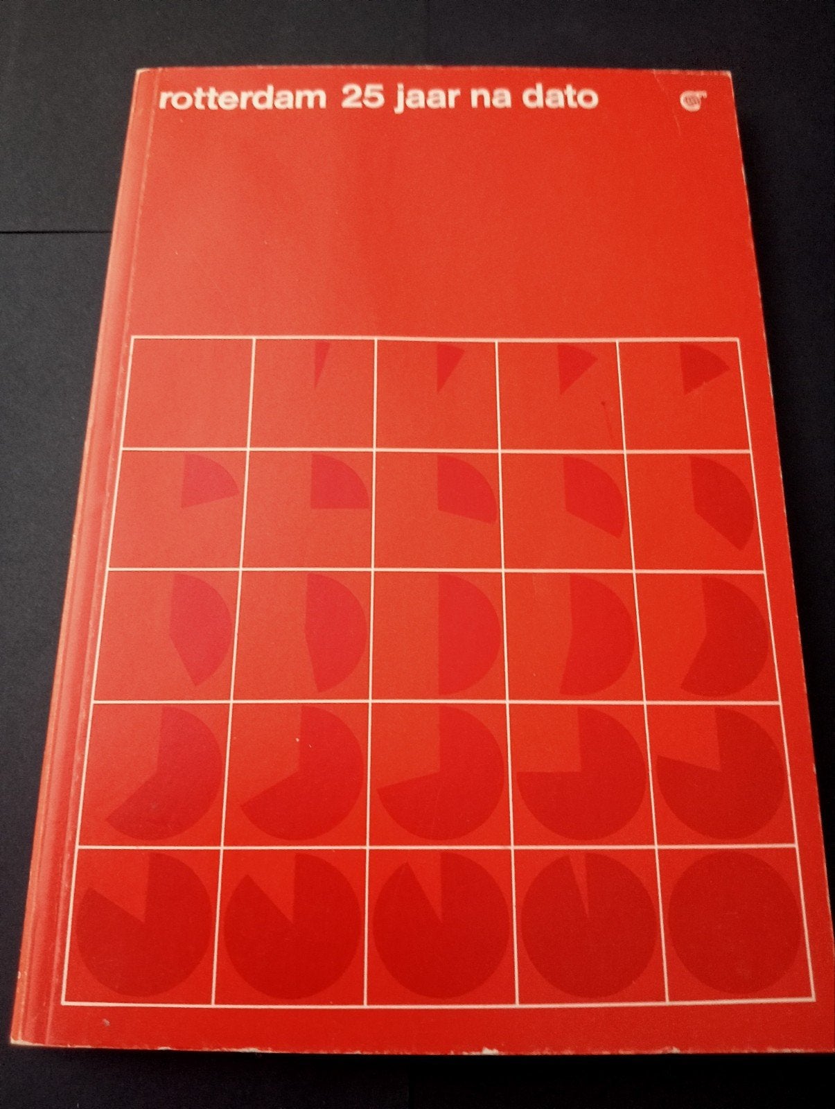 Rotterdam 25 jaar na dato - Historisch boek, Ophalen of Verzenden