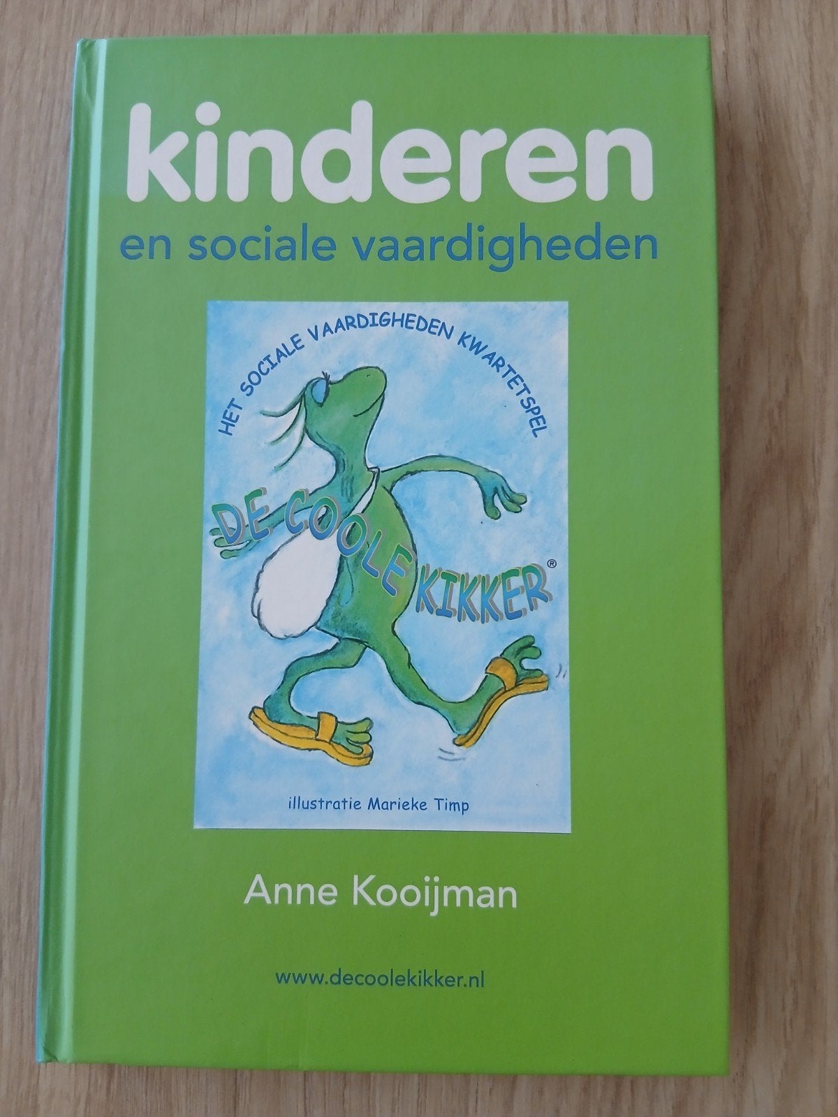 De Coole Kikker: Kinderen en Sociale Vaardigheden + Kwartet, Ophalen of Verzenden, Gelezen, Anne Kooijman