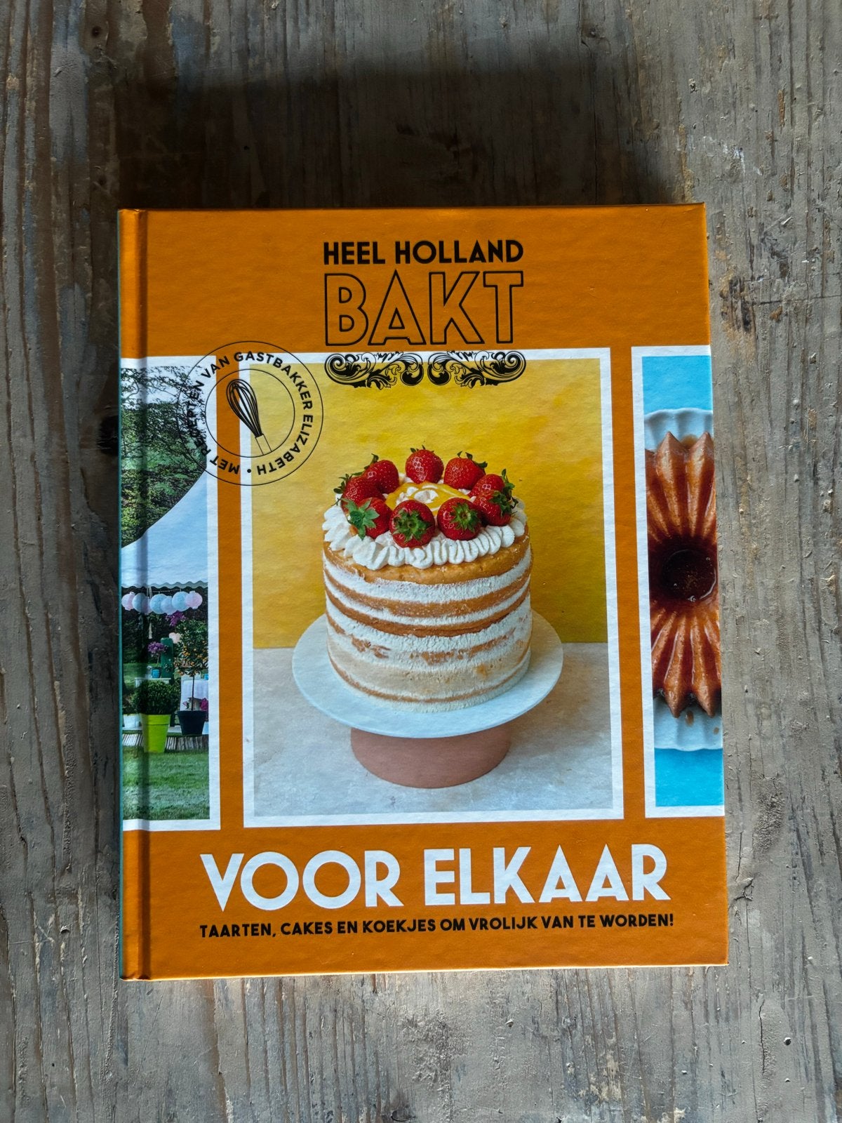 Heel Holland Bakt Voor Elkaar - Bakboek, Verzenden, Nieuw, Overige gebieden, Taart, Gebak en Desserts